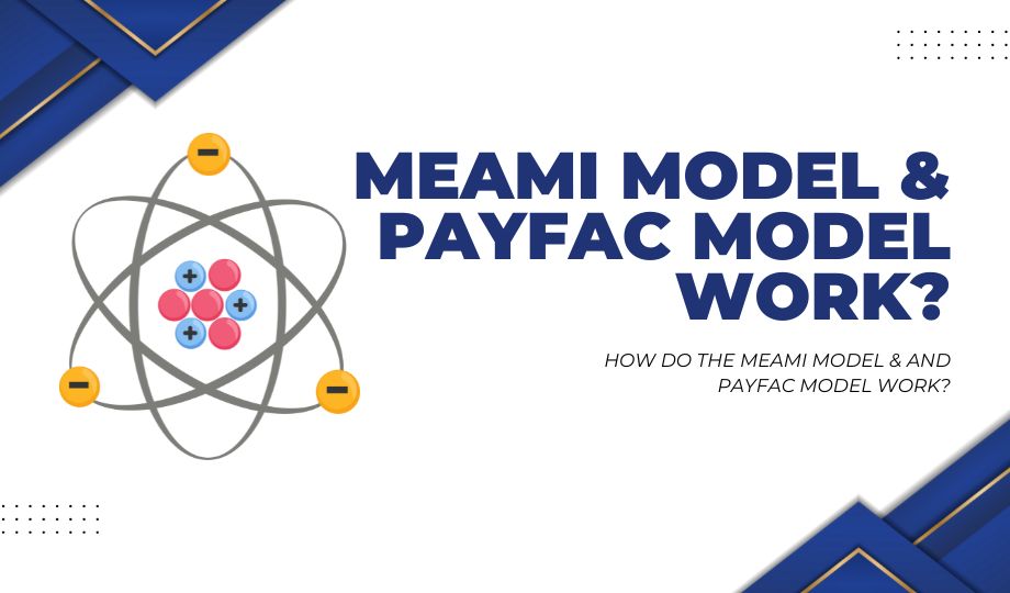 MEAMI Model & PayFac Model Work