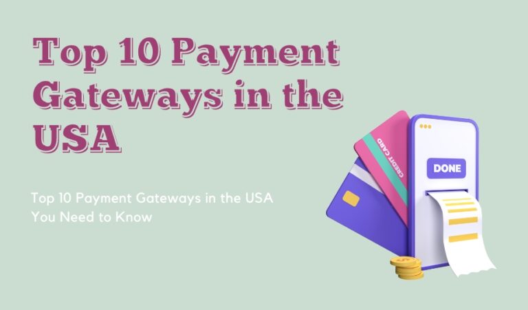 Everything You Need To Know About Payment Gateways